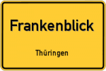 Frnakenblick – Thüringen – Breitband Ausbau – Internet Verfügbarkeit (DSL, VDSL, Glasfaser, Kabel, Mobilfunk)