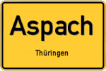 Aspach – Thüringen – Breitband Ausbau – Internet Verfügbarkeit (DSL, VDSL, Glasfaser, Kabel, Mobilfunk)