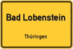 Bad Lobenstein – Thüringen – Breitband Ausbau – Internet Verfügbarkeit (DSL, VDSL, Glasfaser, Kabel, Mobilfunk)