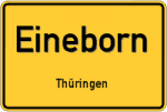 Eineborn – Thüringen – Breitband Ausbau – Internet Verfügbarkeit (DSL, VDSL, Glasfaser, Kabel, Mobilfunk)