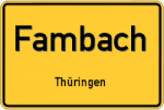 Fambach – Thüringen – Breitband Ausbau – Internet Verfügbarkeit (DSL, VDSL, Glasfaser, Kabel, Mobilfunk)