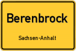 Berenbrock – Sachsen-Anhalt – Breitband Ausbau – Internet Verfügbarkeit (DSL, VDSL, Glasfaser, Kabel, Mobilfunk)