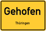 Gehofen – Thüringen – Breitband Ausbau – Internet Verfügbarkeit (DSL, VDSL, Glasfaser, Kabel, Mobilfunk)