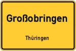 Großobringen – Thüringen – Breitband Ausbau – Internet Verfügbarkeit (DSL, VDSL, Glasfaser, Kabel, Mobilfunk)
