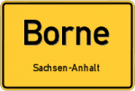 Borne – Sachsen-Anhalt – Breitband Ausbau – Internet Verfügbarkeit (DSL, VDSL, Glasfaser, Kabel, Mobilfunk)