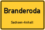 Branderoda – Sachsen-Anhalt – Breitband Ausbau – Internet Verfügbarkeit (DSL, VDSL, Glasfaser, Kabel, Mobilfunk)
