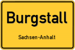 Burgstall – Sachsen-Anhalt – Breitband Ausbau – Internet Verfügbarkeit (DSL, VDSL, Glasfaser, Kabel, Mobilfunk)