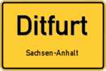 Ditfurt – Sachsen-Anhalt – Breitband Ausbau – Internet Verfügbarkeit (DSL, VDSL, Glasfaser, Kabel, Mobilfunk)