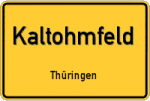 Kaltohmfeld – Thüringen – Breitband Ausbau – Internet Verfügbarkeit (DSL, VDSL, Glasfaser, Kabel, Mobilfunk)