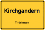 Kirchgandern – Thüringen – Breitband Ausbau – Internet Verfügbarkeit (DSL, VDSL, Glasfaser, Kabel, Mobilfunk)