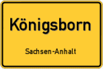 Königsborn – Sachsen-Anhalt – Breitband Ausbau – Internet Verfügbarkeit (DSL, VDSL, Glasfaser, Kabel, Mobilfunk)