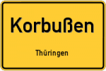 Korbußen – Thüringen – Breitband Ausbau – Internet Verfügbarkeit (DSL, VDSL, Glasfaser, Kabel, Mobilfunk)