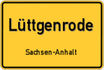 Lüttgenrode – Sachsen-Anhalt – Breitband Ausbau – Internet Verfügbarkeit (DSL, VDSL, Glasfaser, Kabel, Mobilfunk)
