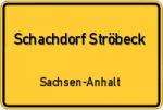 Schachdorf Ströbeck – Sachsen-Anhalt – Breitband Ausbau – Internet Verfügbarkeit (DSL, VDSL, Glasfaser, Kabel, Mobilfunk)