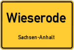 Wieserode – Sachsen-Anhalt – Breitband Ausbau – Internet Verfügbarkeit (DSL, VDSL, Glasfaser, Kabel, Mobilfunk)