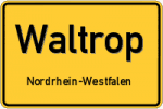 Waltrop – Nordrhein-Westfalen – Breitband Ausbau – Internet Verfügbarkeit (DSL, VDSL, Glasfaser, Kabel, Mobilfunk)