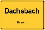 Dachbach – Bayern – Breitband Ausbau – Internet Verfügbarkeit (DSL, VDSL, Glasfaser, Kabel, Mobilfunk)