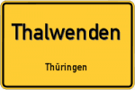 Thalwenden – Thüringen – Breitband Ausbau – Internet Verfügbarkeit (DSL, VDSL, Glasfaser, Kabel, Mobilfunk)