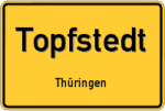 Topfstedt – Thüringen – Breitband Ausbau – Internet Verfügbarkeit (DSL, VDSL, Glasfaser, Kabel, Mobilfunk)