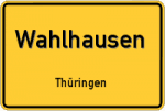 Wahlhausen – Thüringen – Breitband Ausbau – Internet Verfügbarkeit (DSL, VDSL, Glasfaser, Kabel, Mobilfunk)
