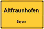 Altfraunhofen – Bayern – Breitband Ausbau – Internet Verfügbarkeit (DSL, VDSL, Glasfaser, Kabel, Mobilfunk)