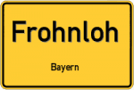 Frohnloh – Bayern – Breitband Ausbau – Internet Verfügbarkeit (DSL, VDSL, Glasfaser, Kabel, Mobilfunk)