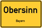 Obersinn – Bayern – Breitband Ausbau – Internet Verfügbarkeit (DSL, VDSL, Glasfaser, Kabel, Mobilfunk)