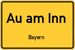 Au am Inn – Bayern – Breitband Ausbau – Internet Verfügbarkeit (DSL, VDSL, Glasfaser, Kabel, Mobilfunk)