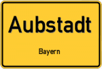 Aubstadt – Bayern – Breitband Ausbau – Internet Verfügbarkeit (DSL, VDSL, Glasfaser, Kabel, Mobilfunk)