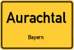 Aurachtal – Bayern – Breitband Ausbau – Internet Verfügbarkeit (DSL, VDSL, Glasfaser, Kabel, Mobilfunk)