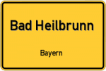 Bad Heilbrunn – Bayern – Breitband Ausbau – Internet Verfügbarkeit (DSL, VDSL, Glasfaser, Kabel, Mobilfunk)