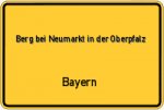 Berg bei Neumarkt in der Oberpfalz – Bayern – Breitband Ausbau – Internet Verfügbarkeit (DSL, VDSL, Glasfaser, Kabel, Mobilfunk)