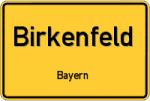 Birkenfeld – Bayern – Breitband Ausbau – Internet Verfügbarkeit (DSL, VDSL, Glasfaser, Kabel, Mobilfunk)
