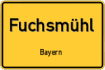 Fuchsmühl – Bayern – Breitband Ausbau – Internet Verfügbarkeit (DSL, VDSL, Glasfaser, Kabel, Mobilfunk)