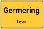 Germering – Bayern – Breitband Ausbau – Internet Verfügbarkeit (DSL, VDSL, Glasfaser, Kabel, Mobilfunk)