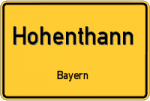 Hohenthann – Bayern – Breitband Ausbau – Internet Verfügbarkeit (DSL, VDSL, Glasfaser, Kabel, Mobilfunk)