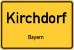 Kirchdorf – Bayern – Breitband Ausbau – Internet Verfügbarkeit (DSL, VDSL, Glasfaser, Kabel, Mobilfunk)