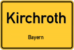 Kirchroth – Bayern – Breitband Ausbau – Internet Verfügbarkeit (DSL, VDSL, Glasfaser, Kabel, Mobilfunk)