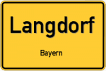 Langdorf – Bayern – Breitband Ausbau – Internet Verfügbarkeit (DSL, VDSL, Glasfaser, Kabel, Mobilfunk)