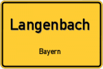 Langenbach – Bayern – Breitband Ausbau – Internet Verfügbarkeit (DSL, VDSL, Glasfaser, Kabel, Mobilfunk)