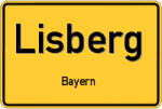 Lisberg – Bayern – Breitband Ausbau – Internet Verfügbarkeit (DSL, VDSL, Glasfaser, Kabel, Mobilfunk)