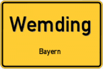 Wemding – Bayern – Breitband Ausbau – Internet Verfügbarkeit (DSL, VDSL, Glasfaser, Kabel, Mobilfunk)