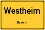 Westheim – Bayern – Breitband Ausbau – Internet Verfügbarkeit (DSL, VDSL, Glasfaser, Kabel, Mobilfunk)