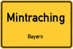 Mintraching – Bayern – Breitband Ausbau – Internet Verfügbarkeit (DSL, VDSL, Glasfaser, Kabel, Mobilfunk)