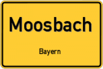 Moosbach – Bayern – Breitband Ausbau – Internet Verfügbarkeit (DSL, VDSL, Glasfaser, Kabel, Mobilfunk)