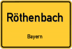 Röthenbach – Bayern – Breitband Ausbau – Internet Verfügbarkeit (DSL, VDSL, Glasfaser, Kabel, Mobilfunk)