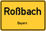 Roßbach – Bayern – Breitband Ausbau – Internet Verfügbarkeit (DSL, VDSL, Glasfaser, Kabel, Mobilfunk)