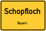 Schopfloch – Bayern – Breitband Ausbau – Internet Verfügbarkeit (DSL, VDSL, Glasfaser, Kabel, Mobilfunk)