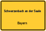 Schwarzenbach an der Saale – Bayern – Breitband Ausbau – Internet Verfügbarkeit (DSL, VDSL, Glasfaser, Kabel, Mobilfunk)