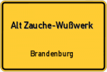 Alt Zauche-Wußwerk - Brandenburg – Breitband Ausbau – Internet Verfügbarkeit (DSL, VDSL, Glasfaser, Kabel, Mobilfunk)
